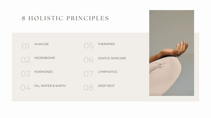 8 Holistic Principles content page including alkalise, microbiome, hormones, oil, water and earth, therapies, gentle skincare, lymphatics, and deep rest. 