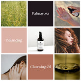 A nine grid collage with images of palmarosa grass, palmarosa cleansing oil, and soft skin.